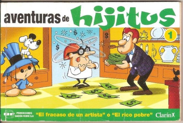 Producto - AVENTURAS DE HIJITUS N 1 - EL FRACASO DE UN ARTISTA O EL POBRE RICO - 2011
