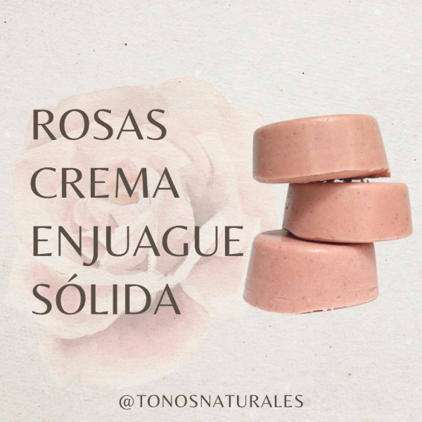 Producto - CREMA ENJUAGUE SÓLIDA DE ROSAS