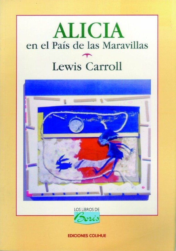 Producto - ALICIA EN EL PAIS DE LAS MARAVILLAS - LEWIS CARROLL - LOS LIBROS DE BORIS