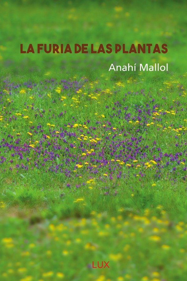 Producto - La furia de las plantas - Anahí Mallol - 0