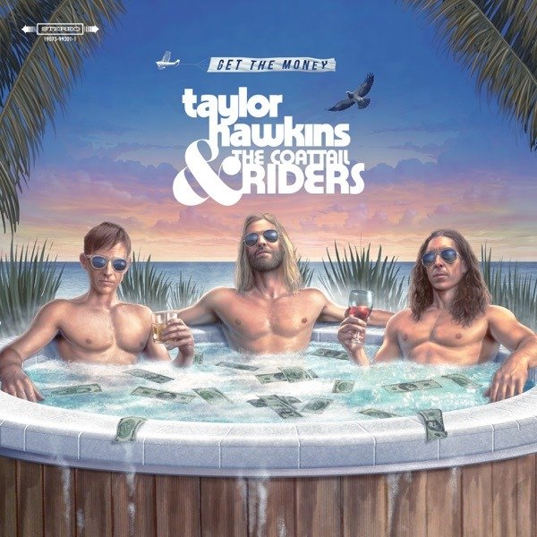 Producto - Taylor Hawkins And The Coattail Riders - Get The Money