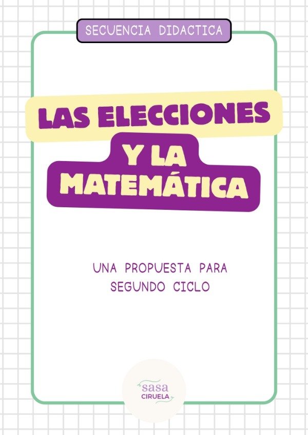 Producto - SECUENCIA DIDÁCTICA: "Las elecciones y la matemática"