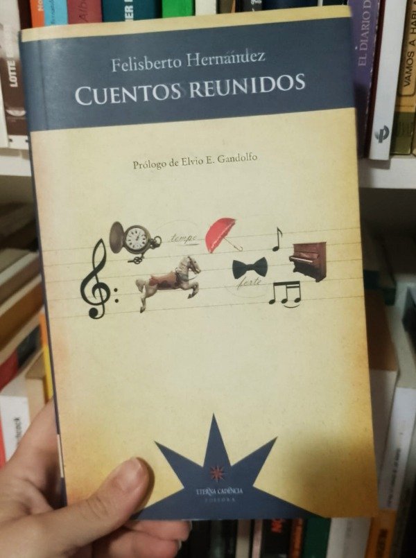 Producto - Cuentos reunidos - Felisberto Hernández