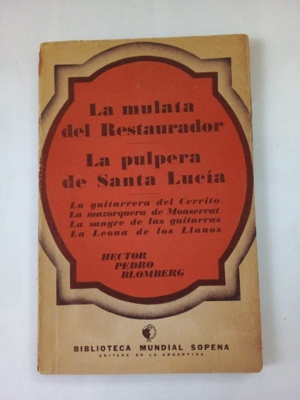 Producto - La mulata del Restaurador - Héctor Pedro Blomberg - Sopena 1938