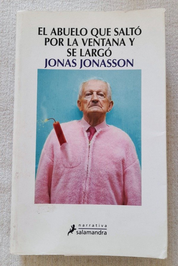 Producto - El Abuelo Que Saltó Por La Ventana Y Se Largo - Jonas Jonasson - Salamandra