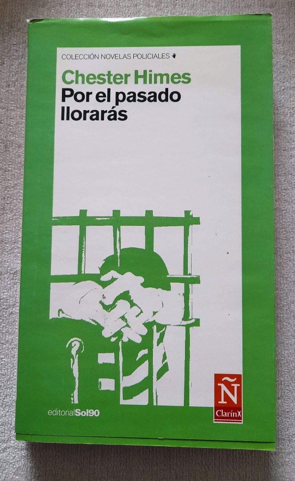 Producto - Por El Pasado Lloraras - Chester Himes - Novelas Policiales Sol90