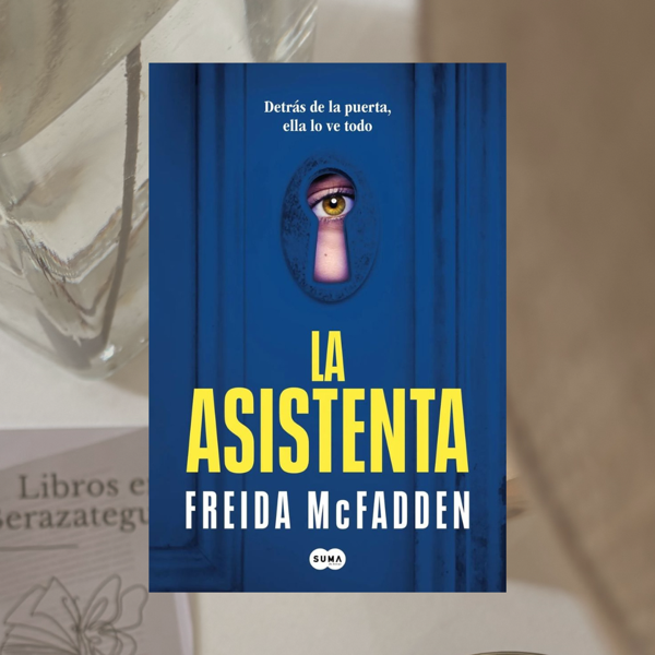 Producto - La asistenta, Freida McFadden. -parte I