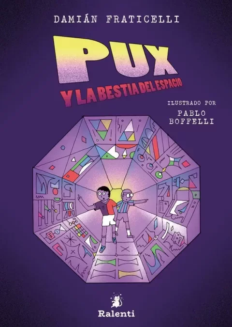 Producto - Pux y la bestia del espacio - Damián Fraticelli y Pablo Boffelli