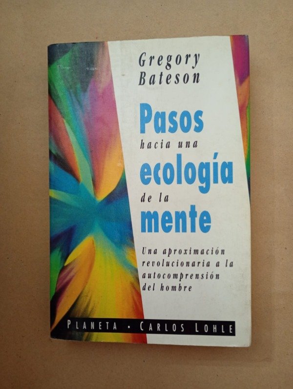 Producto - Pasos hacia una ecología de la mente - Gregory Bateson - Planeta Lohlé 1991