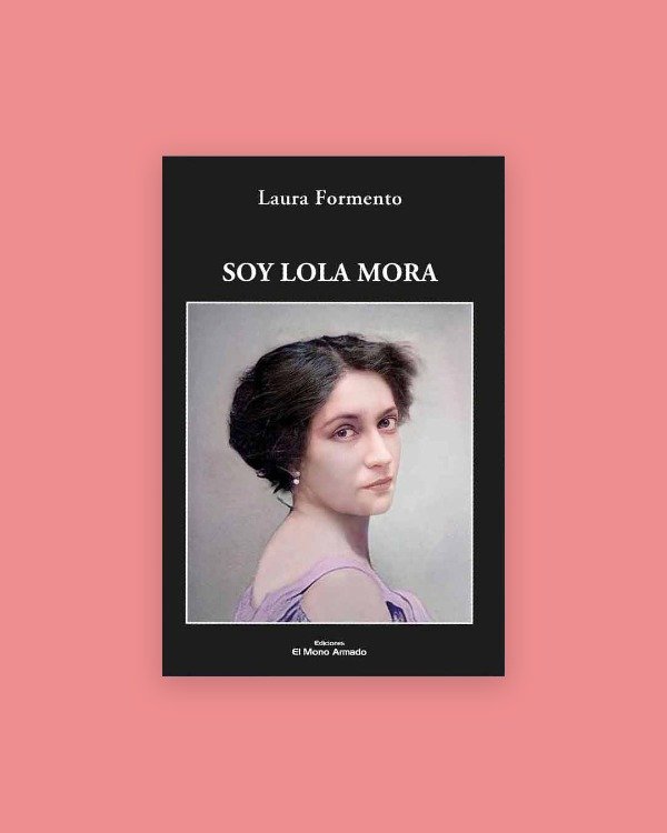 Producto - SOY LOLA MORA - Formento, Laura