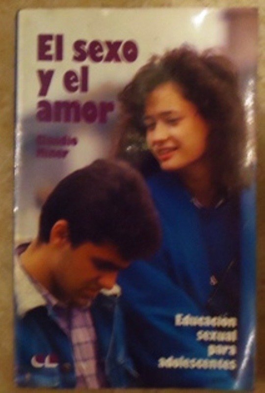 Producto - El Sexo Y El Amor - Ed. Sexual Para Adolescentes - C. Miner