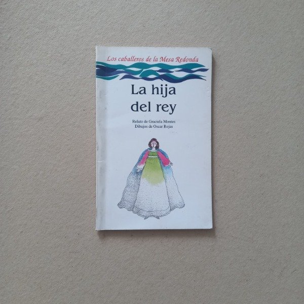 Producto - La hija del rey, Graciela Montes (Detalles)