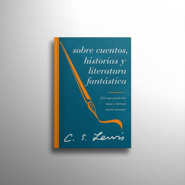 Producto - SOBRE CUENTOS, HISTORIAS Y LITERATURA FANTÁSTICA