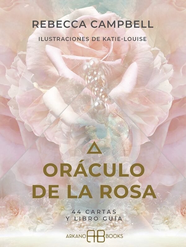 Producto - Oráculo de la rosa, de Rebecca Campbell