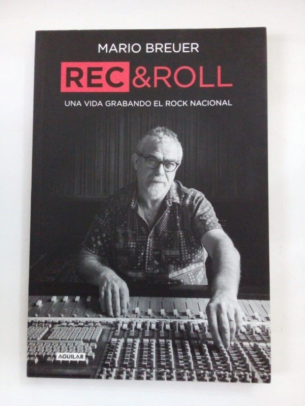 Producto - Rec y Roll - Mario Breuer - Aguilar 2018