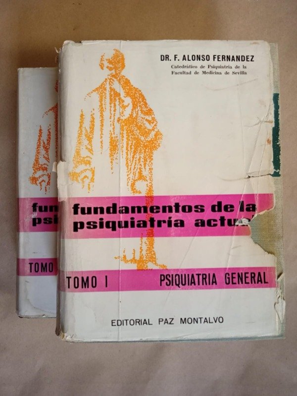 Producto - Fundamentos de la psiquiatría I y II - F Alonso Fernandez - P Montalvo 1968 T D
