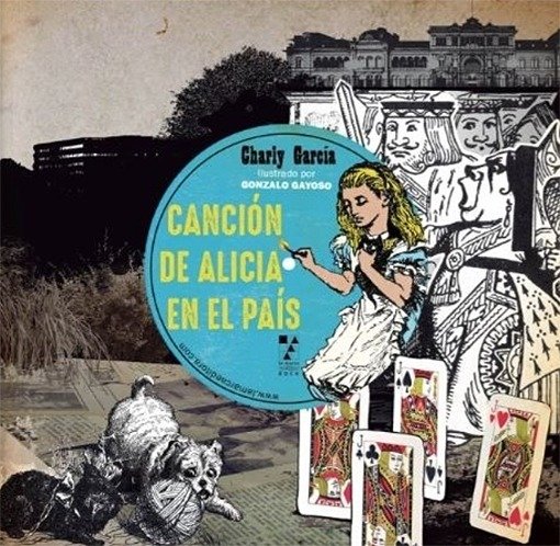 Producto - CANCIÓN DE ALICIA EN EL PAÍS - Charly Garcia, Gonzalo Gayoso