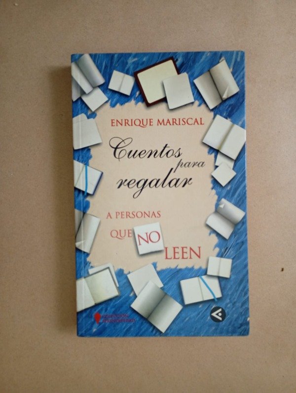 Producto - Cuentos para regalar a personas que no leen - Enrique Mariscal - 2004