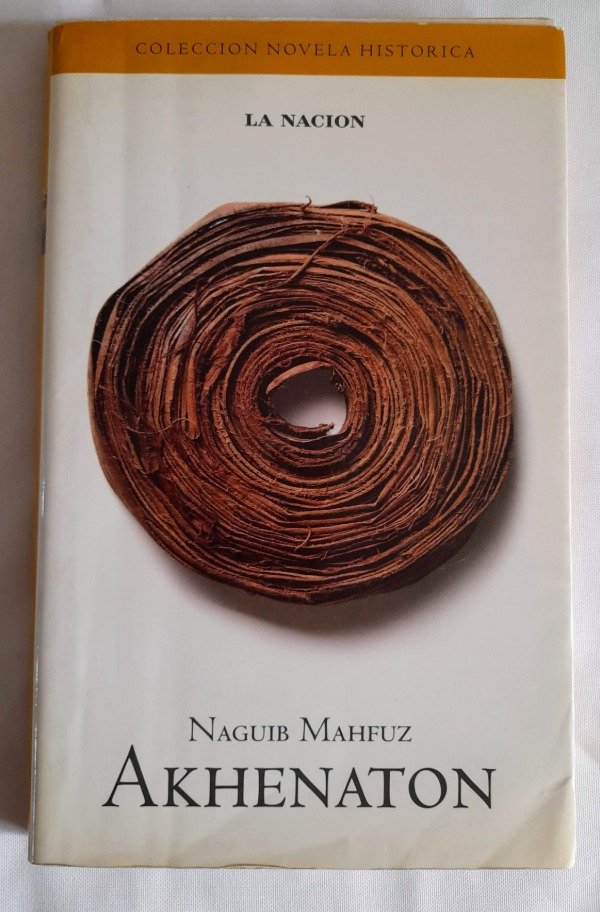 Producto - Akhenaton - Naguib Mahfuz - Novela Histórica La Nación #7