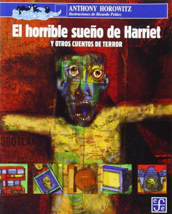 Producto - El horrible sueño de Harriet y otros cuentos de terror - Anthony Horowitz