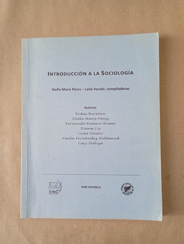 Producto - Introducción a la sociología - Pérez Vecslir Burnstein - EdiUNS 2011