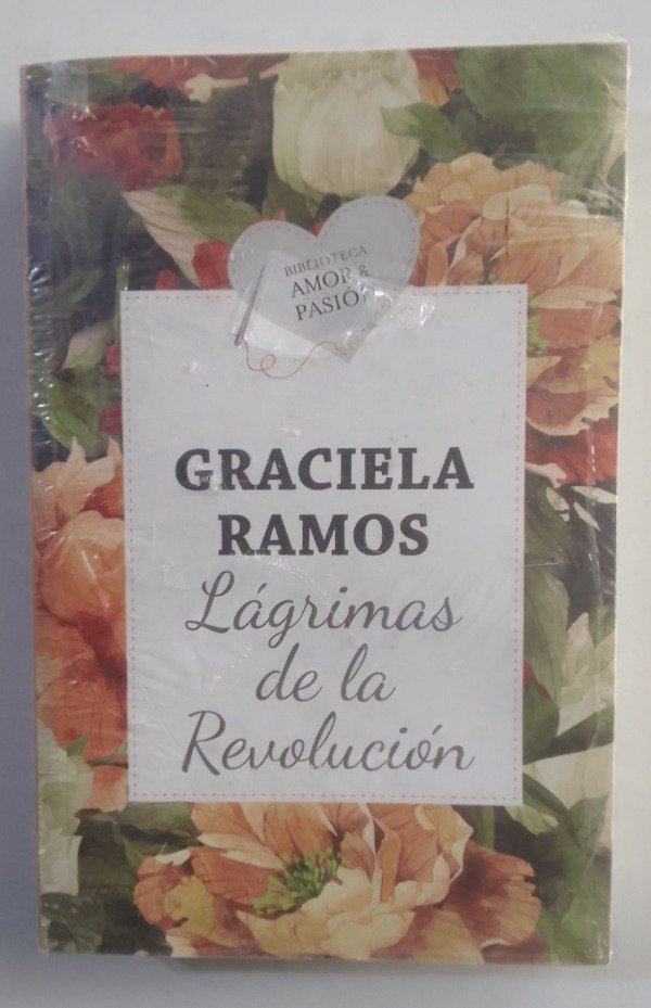 Producto - Lágrimas de la Revolución - Graciela Ramos