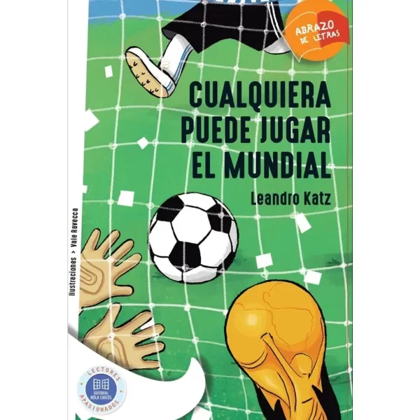 Producto - Cualquiera puede jugar el Mundial - Leandro Katz - Edit. Hola Chicos