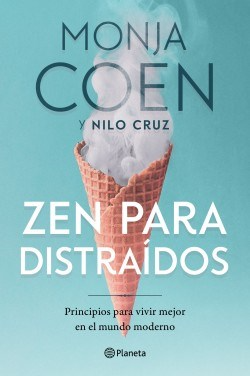 Producto - ZEN para distraídos Monja Coen Nilo Cruz Planeta