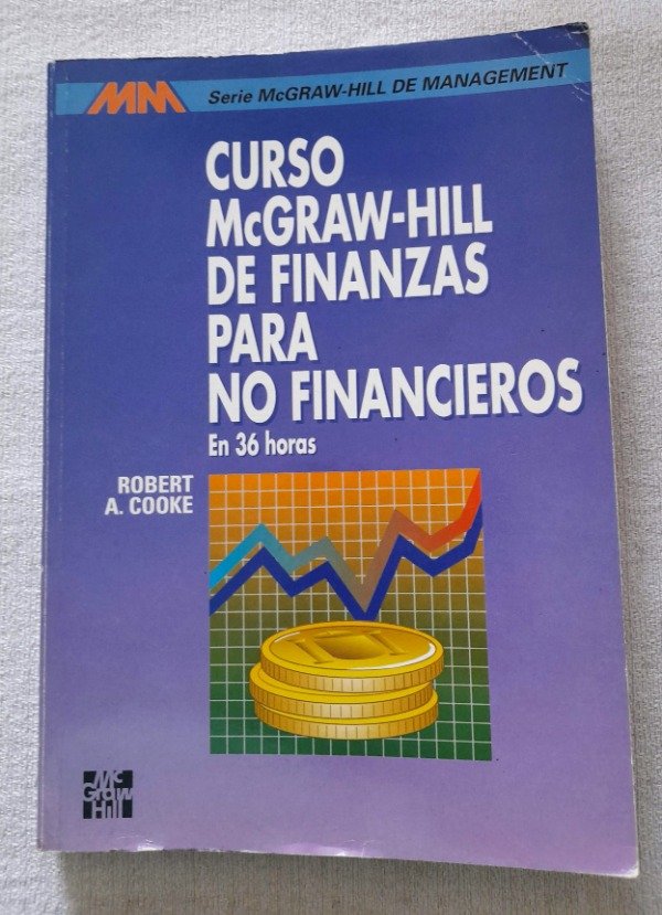 Producto - Curso Mcgraw Hill De Finanzas Para No Financieros - Robert Cooke