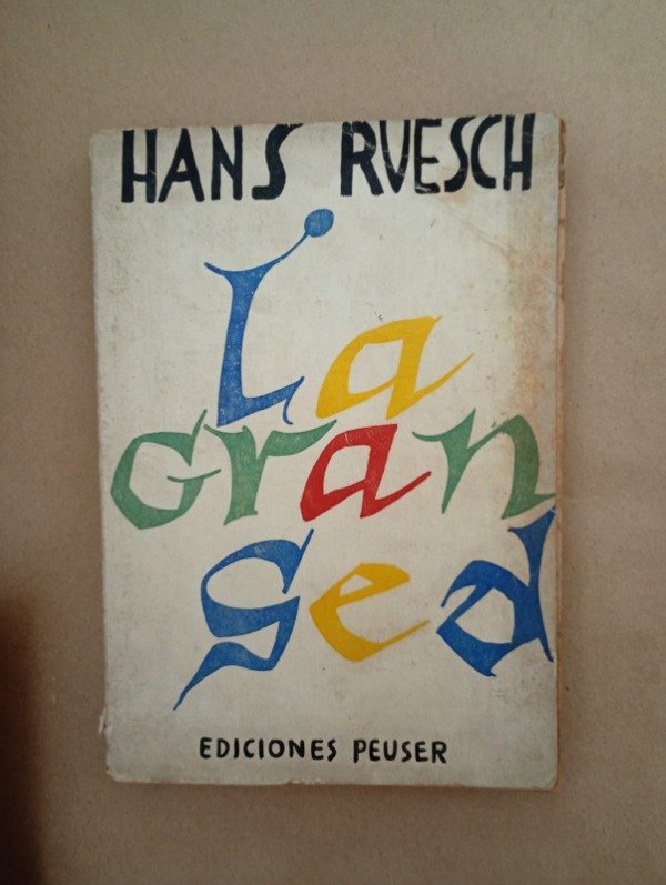 Producto - La gran sed - Hans Ruesch - Peuser 1960