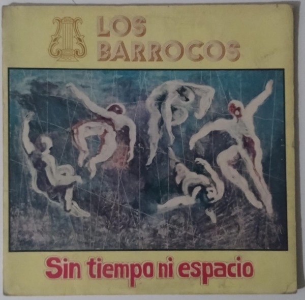 Producto - LOS BARROCOS Sin Tiempo Ni Espacio Vinilo LP ARG 1974 G+ Prog Psych