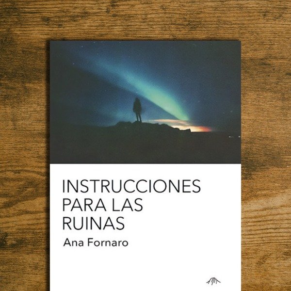 Producto - Instrucciones para las ruinas - Ana Fornaro