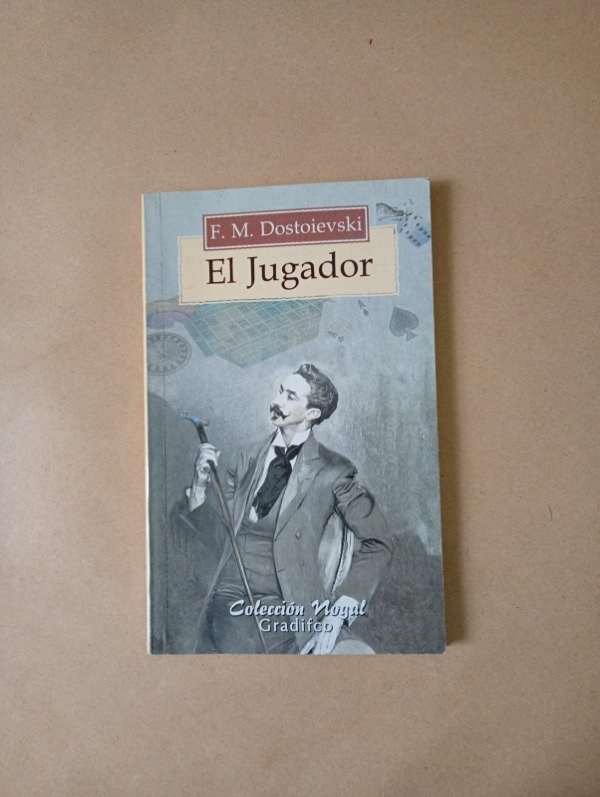 Producto - El jugador - F M Dostoievski - Gradifco 2007
