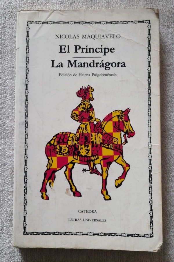 Producto - El Principe - La Mandragora - Nicolas Maquiavelo - Catedra Letras Universales