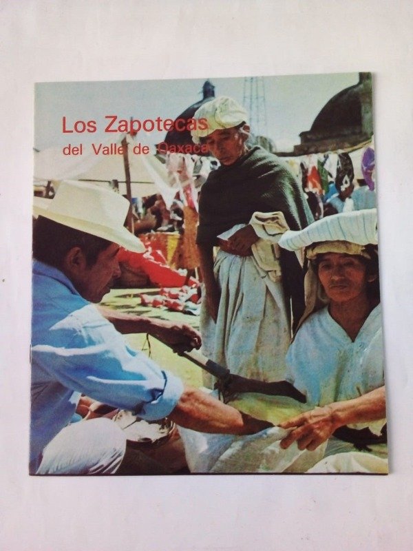 Producto - Los zapotecas del valle de Oaxaca - Instituto Nacional Indigenista 1982