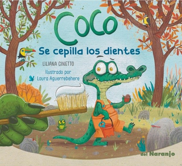 Producto - Coco Se Cepilla Los Dientes. Liliana Cinetto - Del Naranjo