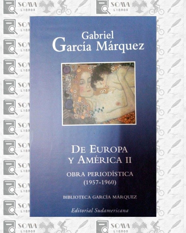 Producto - De Europa y América II - Gabriel García Márquez