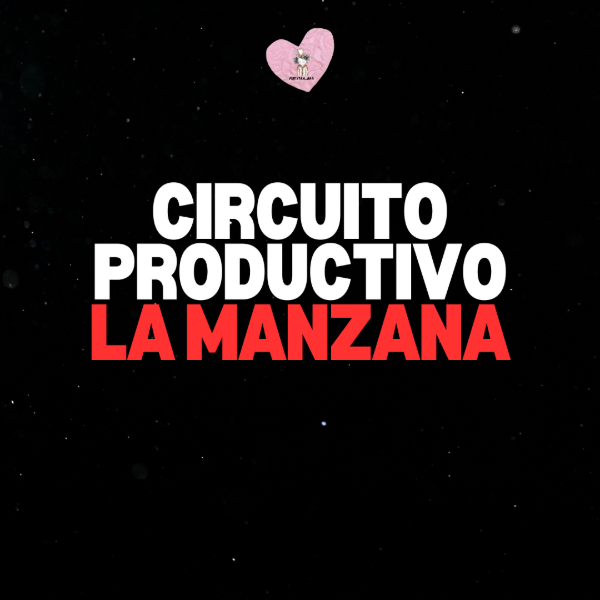 Producto - CIRCUITO PRODUCTIVO- LA MANZANA