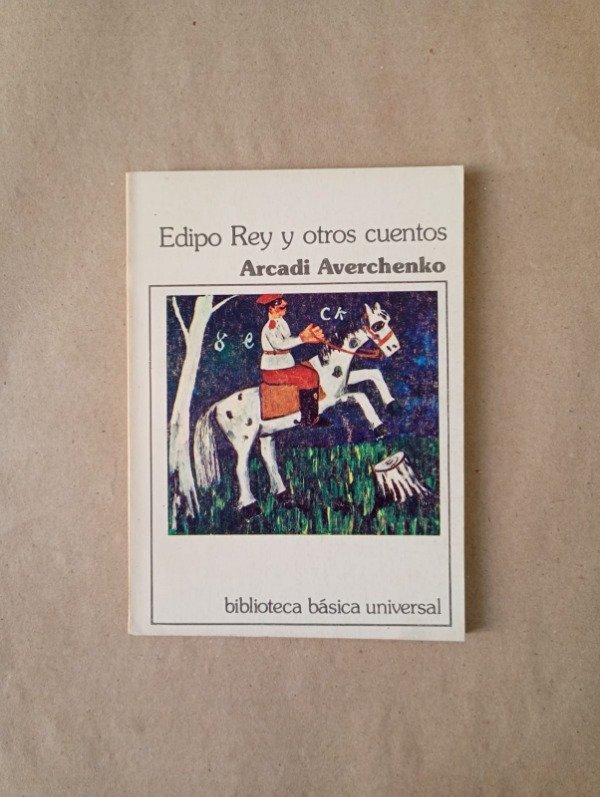 Producto - Edipo Rey y otros cuentos - Arcadi Averchenko - CEAL 1982