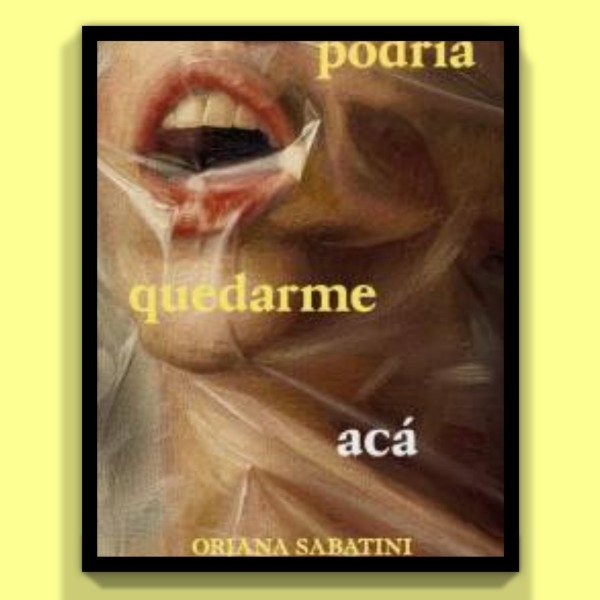 Producto - Podría Quedarme Acá - Oriana Sabatini