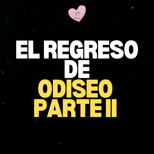 Producto - EL REGRESO DE ODISEO PARTE 2