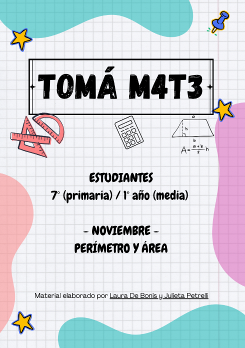 Producto - TOMÁ M4T3 NOVIEMBRE - PERÍMETRO Y ÁREA 7MO / 1ER AÑO