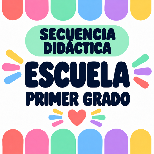 Producto - Las escuelas - Secuencia didáctica de Ciencias Sociales para 1er grado