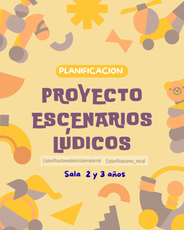 Producto - Proyecto Escenarios Lúdicos ( 2 y 3 años)
