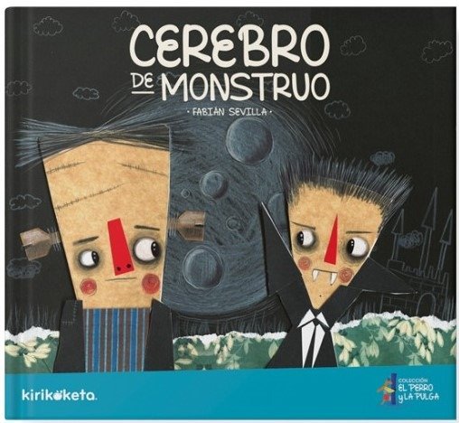 Producto - Cerebro De Monstruo. Fabián Sevilla - Juan Chavetta. Quipu