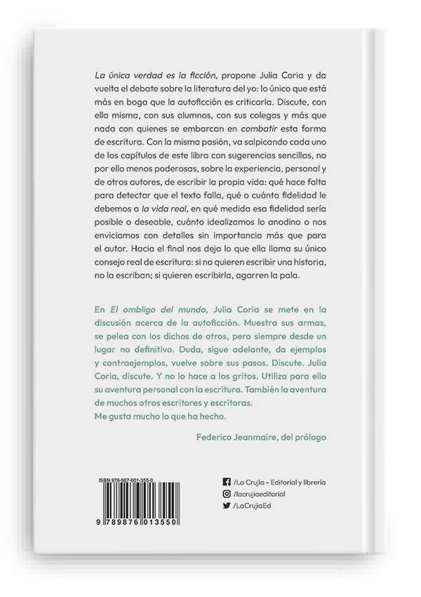 Producto - EL OMBLIGO DEL MUNDO: NOTAS PARA ESCRIBIR AUTOFICCIÓN - JULIA CORIA - LA CRUJIA - 1