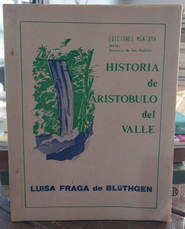 Producto - Historia de Aristobulo del Valle BLUTHGEN