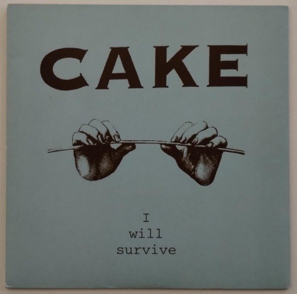 Producto - CAKE I Will Survive Disco Simple 7 PS UK 1997