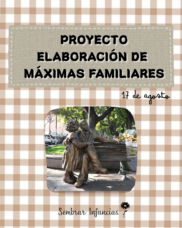 Producto - PROYECTO "Taller de elaboración de Máximas familiares" - 0