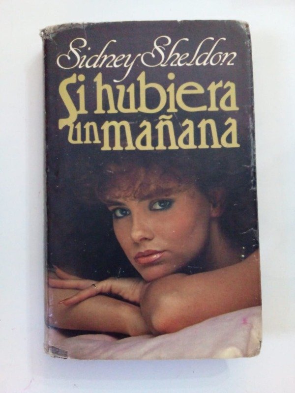 Producto - Si hubiera un mañana - Sidney Sheldon - Círculo de Lectores 1985 - Tapa dura